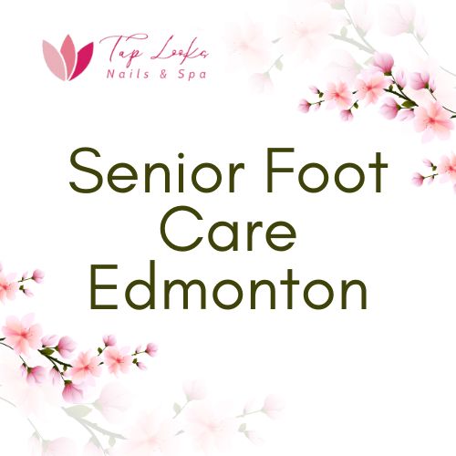 Senior Foot Care