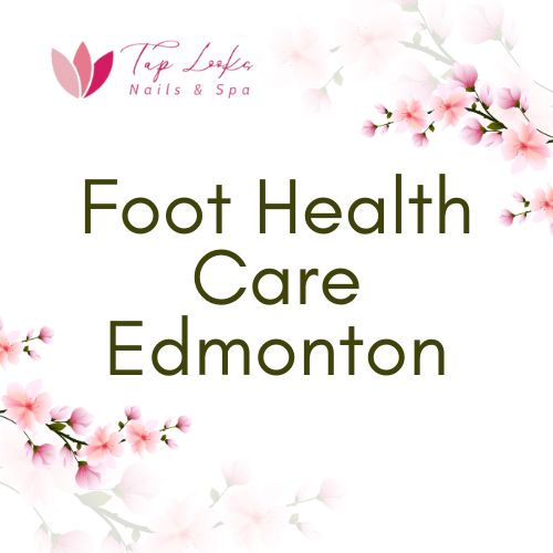 Foot Health Care