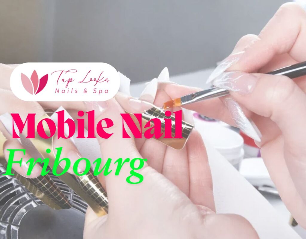 Mobiles Nageldesign Fribourg