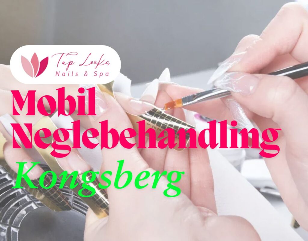Mobil Neglebehandling Kongsberg