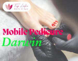 Mobile Pedicure Darwin