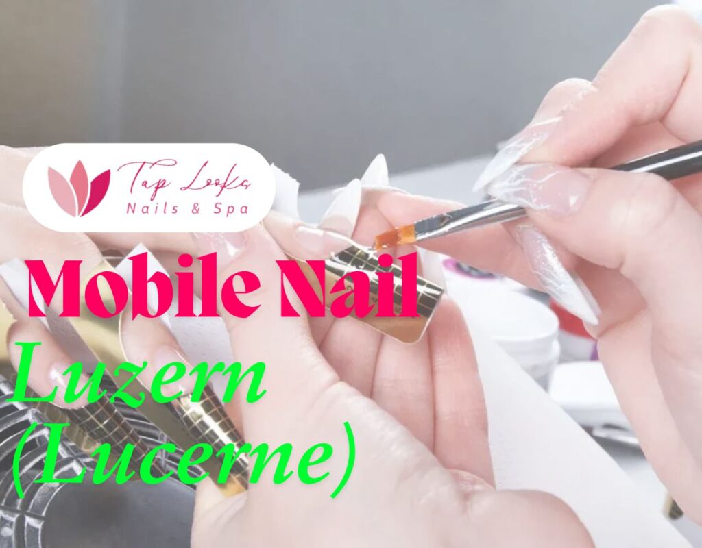 Mobiles Nageldesign Luzern
