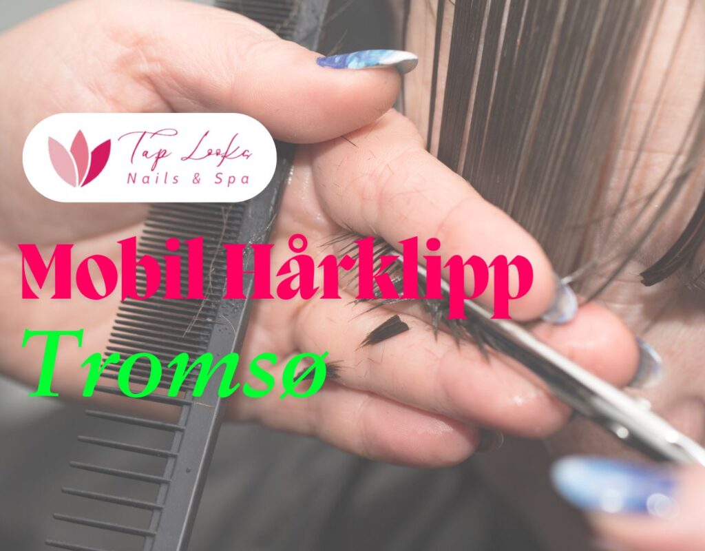 Mobil Hårklipp Tromsø