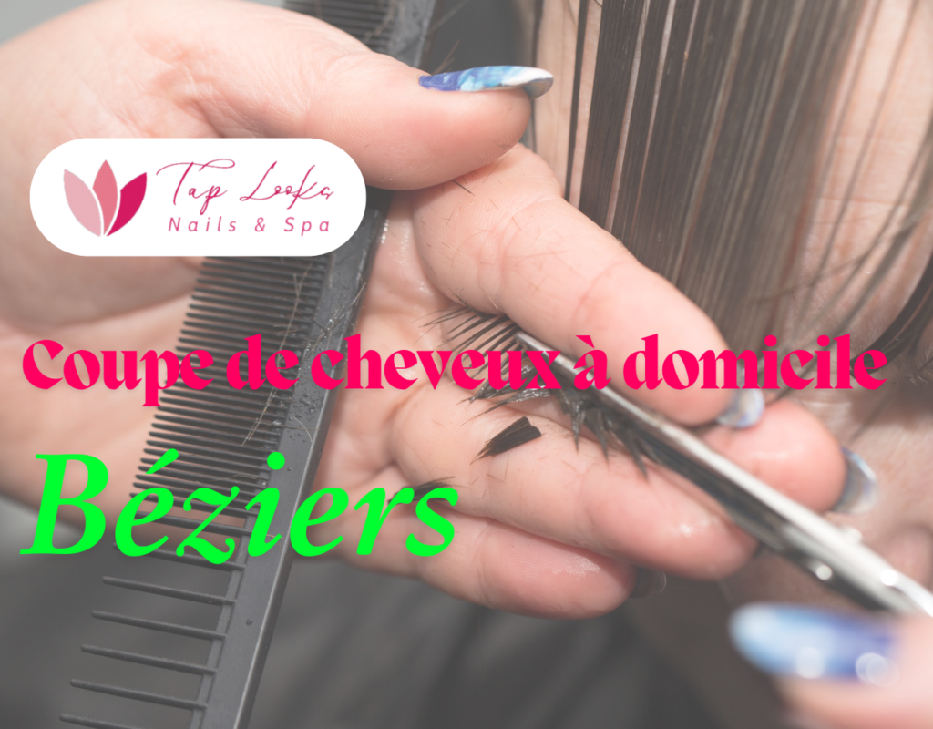 Coupe de cheveux à domicile Béziers