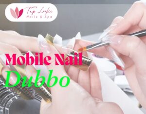 Mobile Nail Dubbo