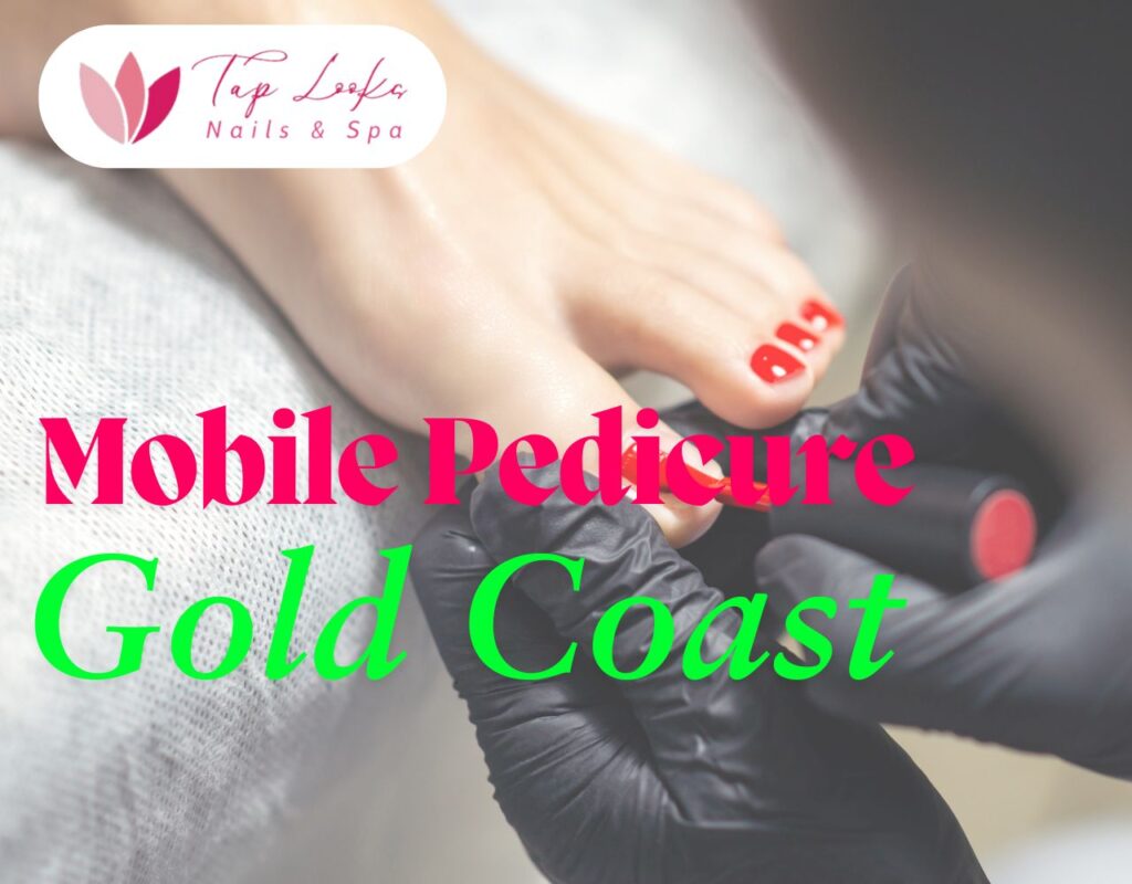 Mobile Pedicure Gold Coast