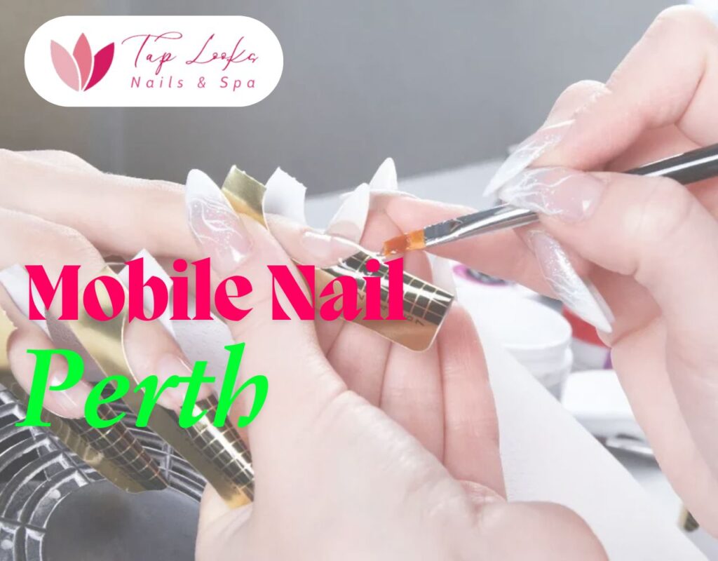 Mobile Nail Perth