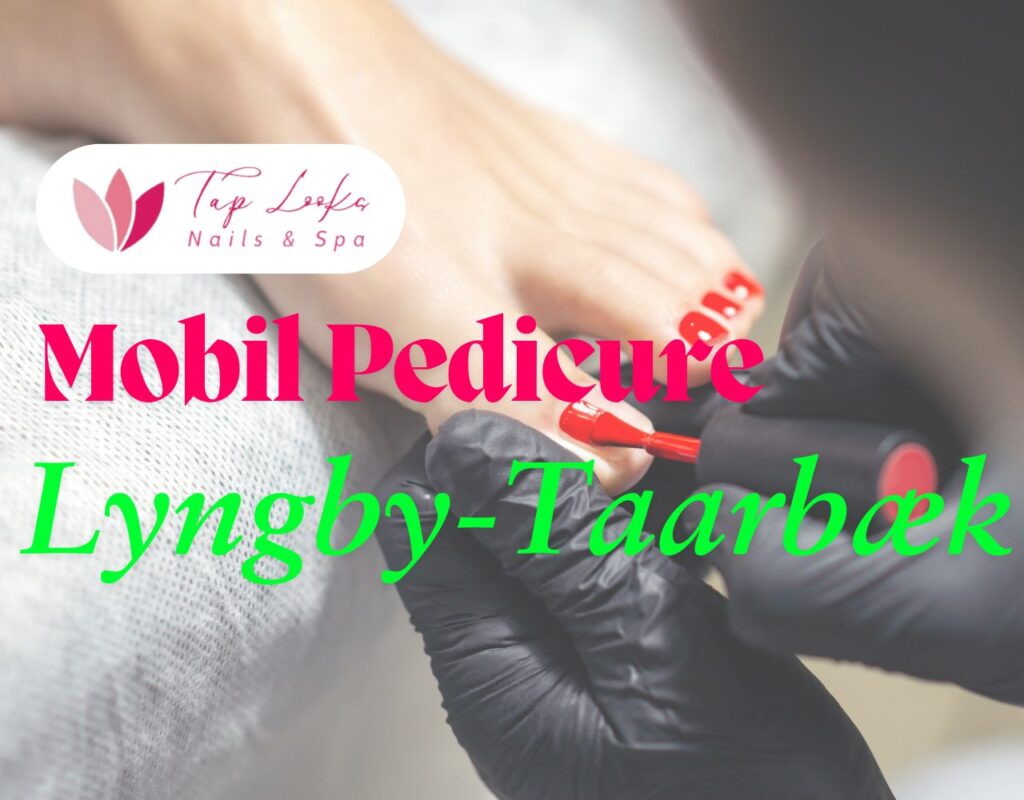 Mobil Pedicure Lyngby-Taarbæk