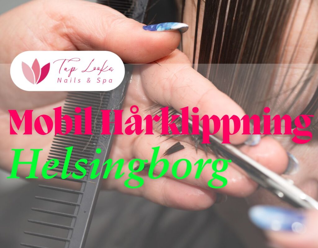 Mobil Hårklippning Helsingborg