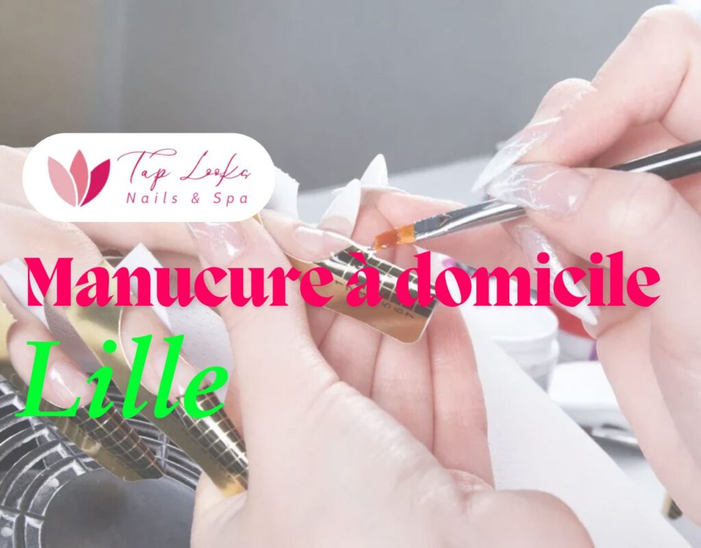 Manucure à domicile Lille