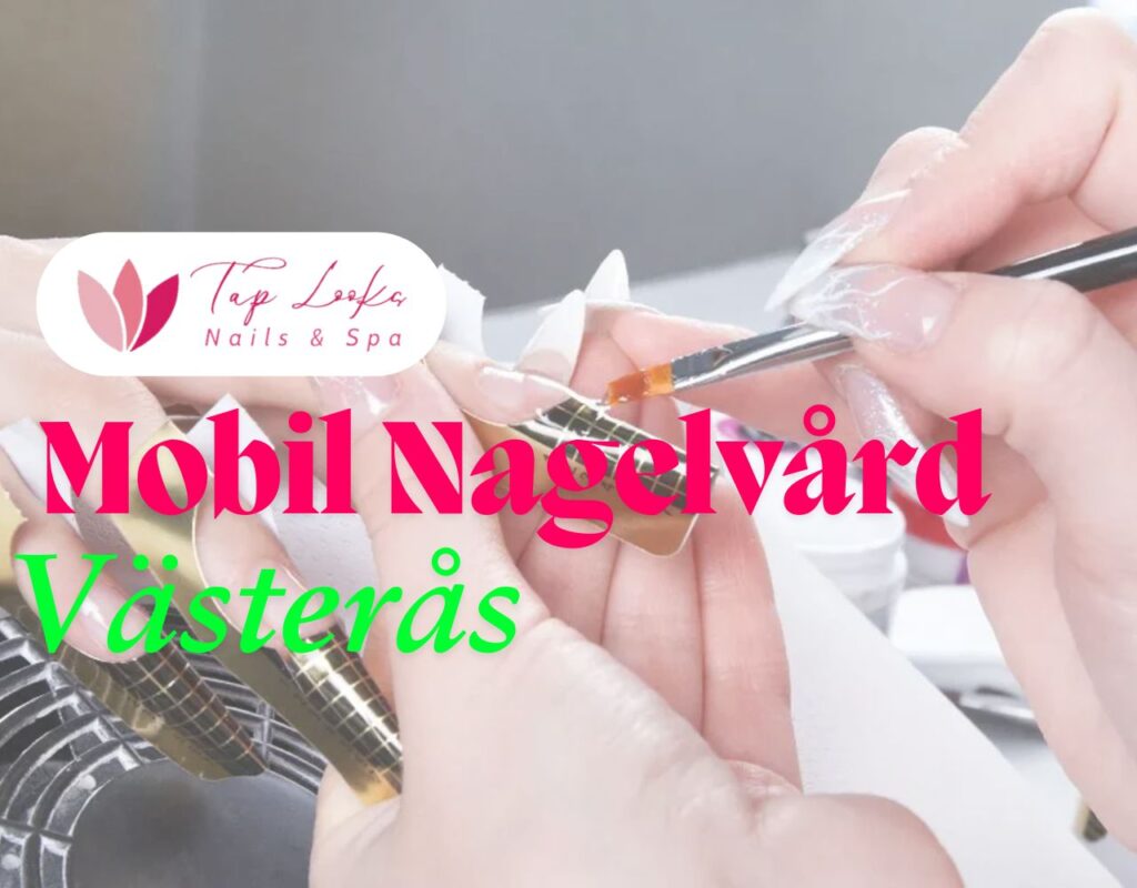 Mobil Nagelvård Västerås