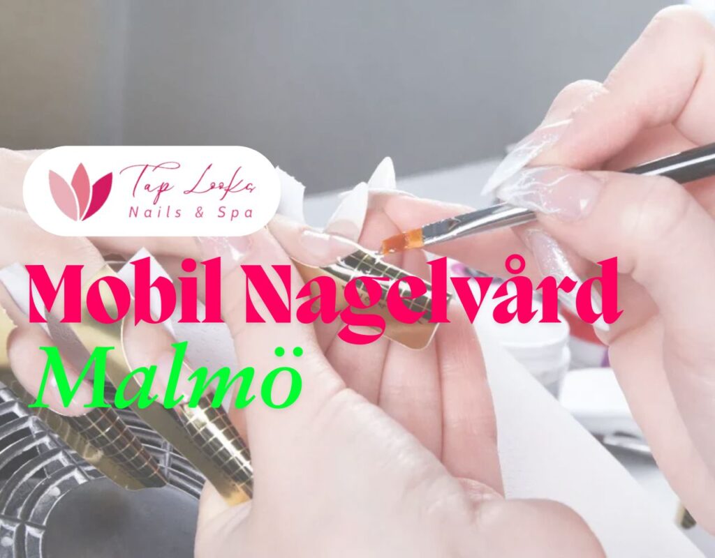 Mobil Nagelvård Malmö