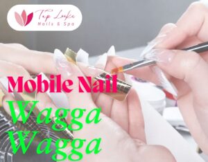 Mobile Nail Wagga Wagga