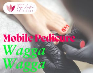 Mobile Pedicure Wagga Wagga