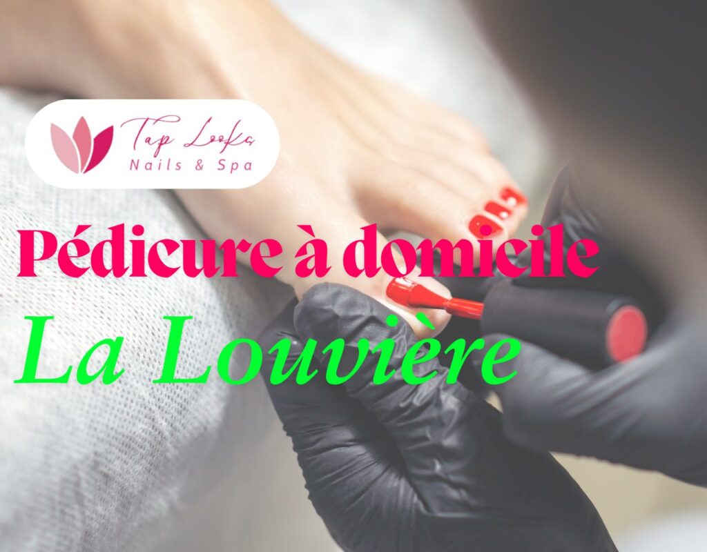 Pédicure à domicile La Louvière