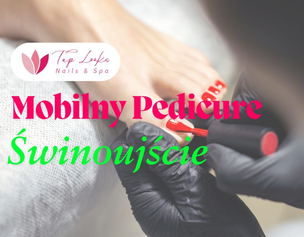 Mobilny Pedicure Świnoujście