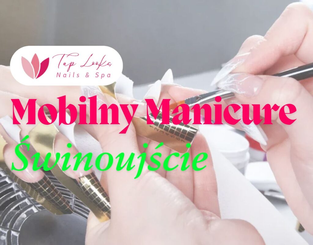 Mobilny Manicure Świnoujście
