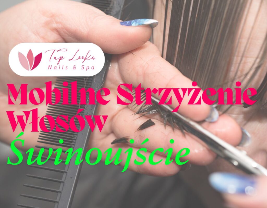 Mobilne Strzyżenie Włosów Świnoujście