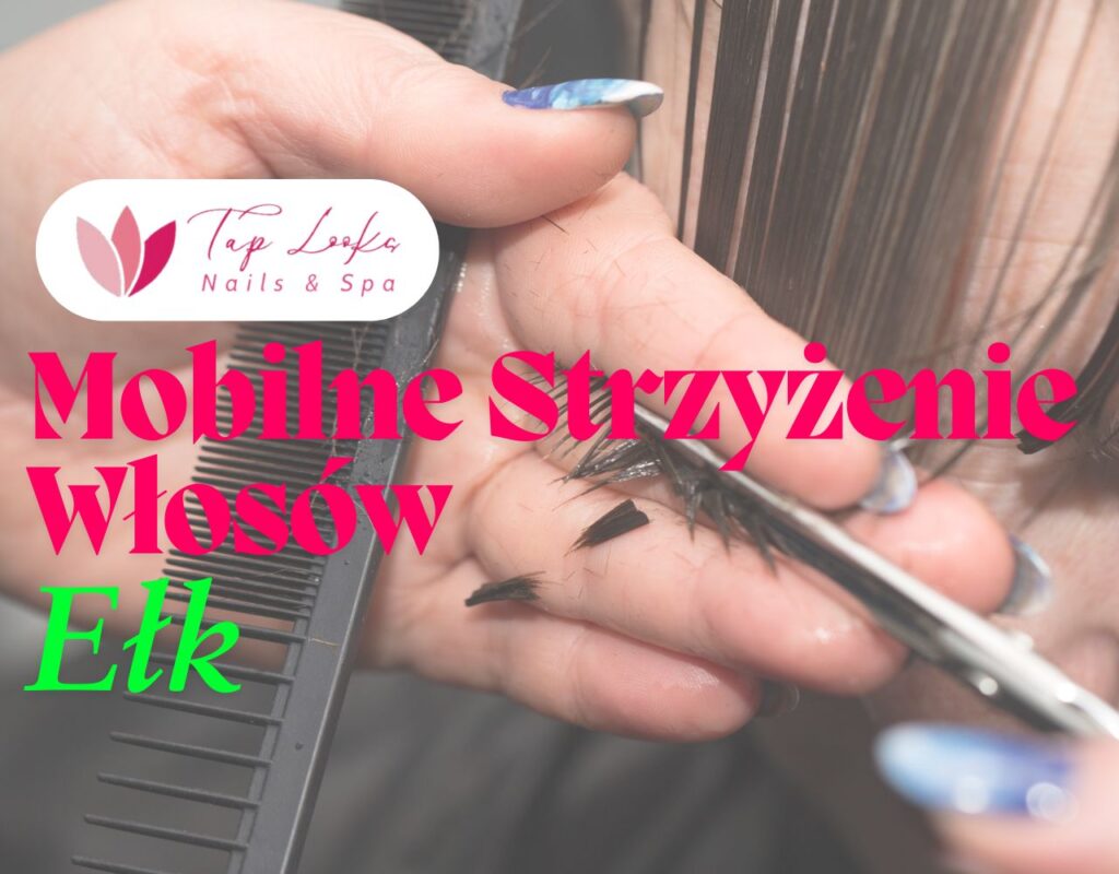 Mobilne Strzyżenie Włosów Ełk